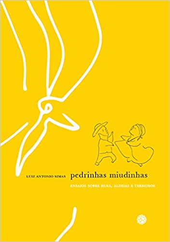 Luiz Antonio Simas: Pedrinhas miudinhas (Paperback, Português language, 2019, Mórula)