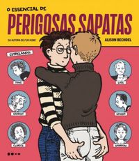 Alison Bechdel: O essencial de perigosas sapatas (Paperback, Português brasileiro language, Todavia)