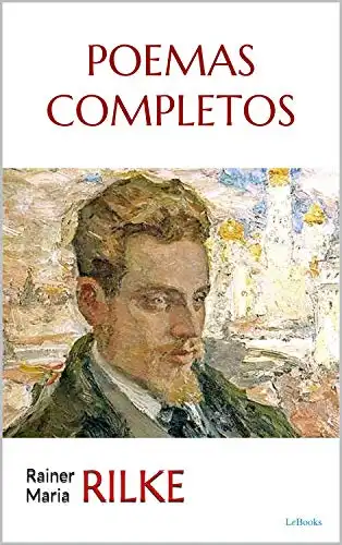 Rainer Maria Rilke: Poemas Completos (Português language, Lebooks Editora)