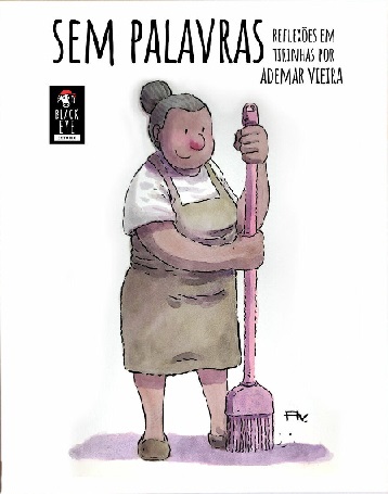 Ademar Vieira: Sem Palavras (GraphicNovel, Português language, 2021, Black Eye)