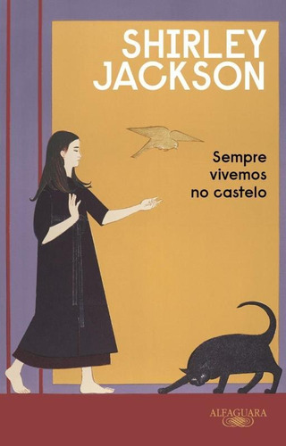 Shirley Jackson: Sempre vivemos no castelo (Paperback, Português language, Alfaguara)