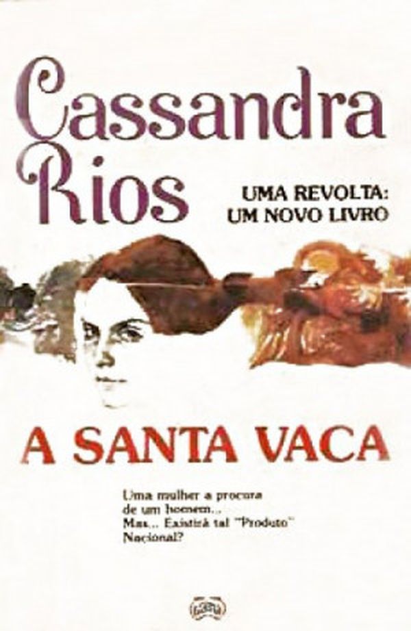 Cassandra Rios: A Santa vaca (Paperback, Portuguese language, 1978, Global Editora e Distribuidora)